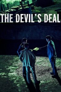 The Devil’s Deal