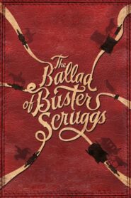 The Ballad of Buster Scruggs